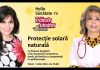 PROTECȚIE SOLARĂ NATURALĂ