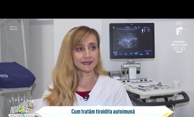Bună dimineața, Sănătate! DESPRE TIROIDITA AUTOIMUNĂ